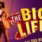 The Big Life – Audiences Pure Love